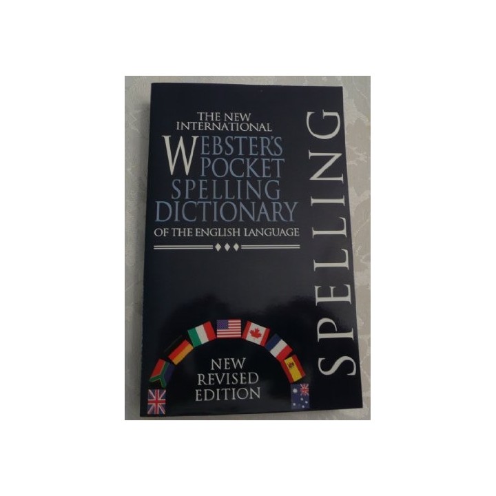 The New International Websters Pocket Spelling Dictionary of the English Language
